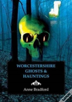 Capa do artigo Worcestershire Ghosts & Hauntings