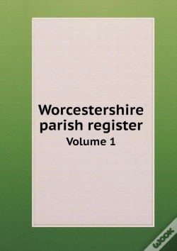 Capa do artigo Worcestershire Parish Register Volume 1