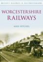 Worcestershire Railways - Preview