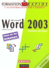 Word 2003 ; Notions Base
