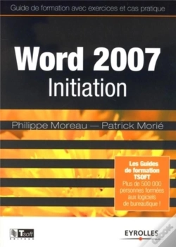Capa do artigo Word 2007 Initiation ; Guide De Formation Avec Exercices Et Cas Pratiques
