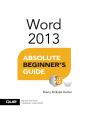 Word 2013 Absolute Beginner'S Guide - Preview
