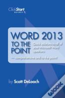 Word 2013 To The Point