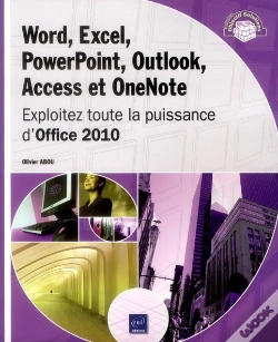 Capa do artigo Word, Excel, Powerpoint, Outlook, Access Et Onenote - Exploitez Toute La Puissance D'Office 2010