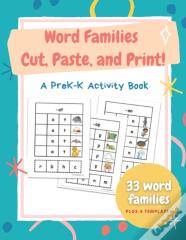 Word Families Cut, Paste, And Print!