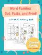 Word Families Cut, Paste, And Print! - Preview
