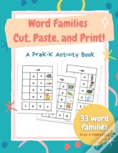 Word Families Cut, Paste, And Print!