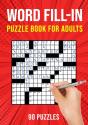 Word Fill-In Puzzle Books For Adults - Preview