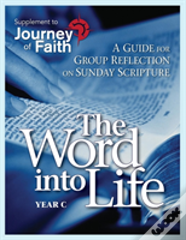 Word Into Life, Year C