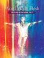 Word Made Flesh - Preview