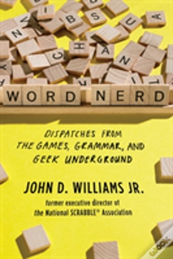 Capa do artigo Word Nerd - Dispatches From The Word Game Underground
