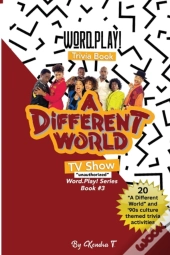 Word Play Trivia Book: A Different World