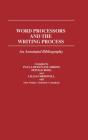 Word Processors And The Writing Process - Preview