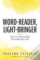 Word-Reader, Light-Bringer