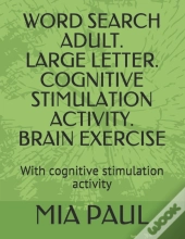Word Search Adult. Large Letter.  Cognitive Stimulation Activity.  Brain Exercise