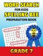 Word Search For Kids Spelling Bee Preparation Book Grade 7 - Preview
