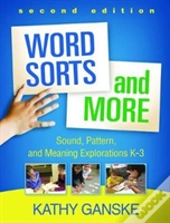 Word Sorts And More, Second Edition