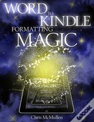 Word To Kindle Formatting Magic