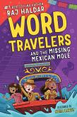 Word Travelers And The Missing Mexican Mole