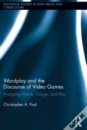 Wordplay And The Discourse Of Video Games