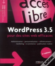 Capa do artigo Wordpress 3.5 Pour Des Sites Web Efficaces (2e Édition)