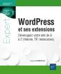 Wordpress Et Ses Extensions - Développez Votre Site De A À Z (Théorie, Tp, Ressources) : Développez Votre Site De A À Z (Théorie, Tp, Ressources) - Preview