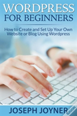 Capa do artigo Wordpress For Beginners: How To Create A