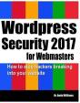 Wordpress Security For Webmasters 2017: - Preview
