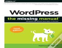 Wordpress: The Missing Manual