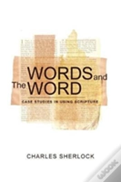 Capa do artigo Words And The Word: Case Studies In Using Scripture