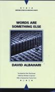 Words Are Something Else