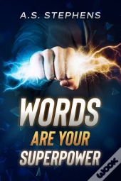 Words Are Your Superpower