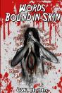 Words Bound In Skin - Preview