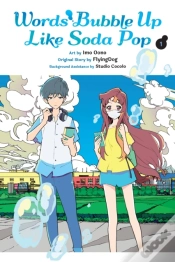 Capa do artigo Words Bubble Up Like Soda Pop, Vol. 1 (Manga)