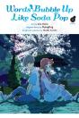Words Bubble Up Like Soda Pop, Vol. 3 (Manga) - Preview