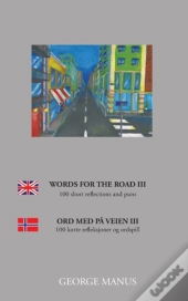 Words For The Road Iii