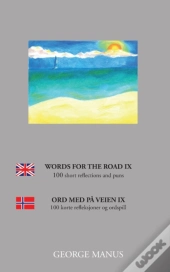 Words For The Road Ix