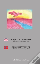 Words For The Road Vii