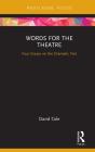Words For The Theatre - Preview