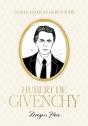 Words From A Fashion Icon: Hubert De Givenchy - Preview