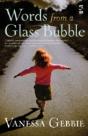 Words From A Glass Bubble - Preview