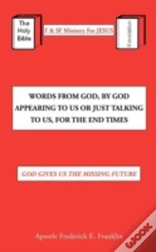Capa do artigo Words From God, By God Appearing To Us Or Just Talking To Us, For The End Times