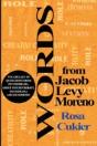 Words From Jacob Levi Moreno - Preview