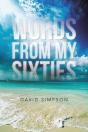 Words From My Sixties - Preview