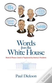 Words From The White House