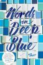 Words In Deep Blue - Preview
