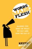 Words Made Flesh