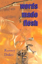 Words Made Flesh - Preview