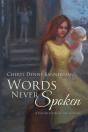 Words Never Spoken - Preview