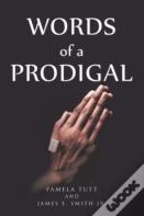 Words Of A Prodigal